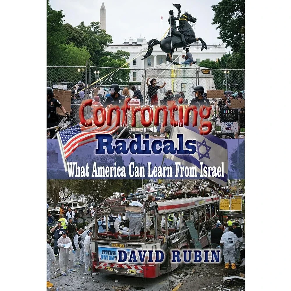 Confronting Radicals: What America Can Learn from Israel